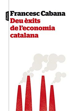 portada Deu èxits de l'economia catalana (Pòrtic Visions)