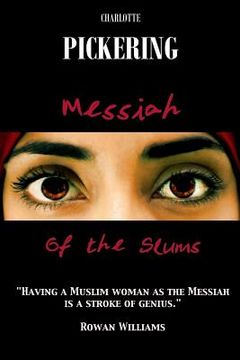 portada Messiah of the Slums: A Love Story (en Inglés)