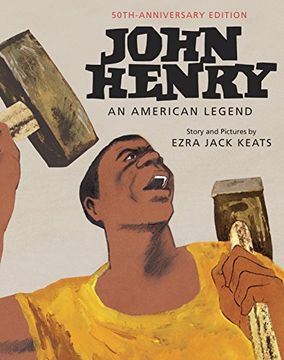 portada John Henry: An American Legend 50Th Anniversary Edition (in English)