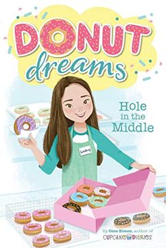 portada Hole in the Middle, Volume 1 (Donut Dreams) (en Inglés)