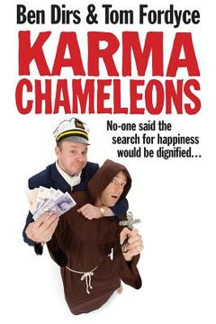 portada Karma Chameleons: No-one said the search for happiness would be dignified . . .