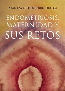 portada Endometriosis, Maternidad y sus Retos