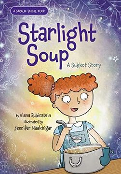 portada Starlight Soup: A Sukkot Story (en Inglés)