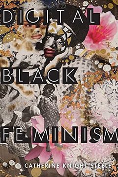 portada Digital Black Feminism (Critical Cultural Communication) 