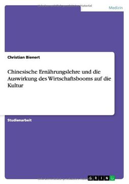 portada Chinesische Ernährungslehre und die Auswirkung des Wirtschaftsbooms auf die Kultur (German Edition)