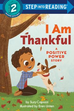 portada I am Thankful: A Positive Power Story (Step Into Reading) (en Inglés)