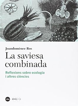 portada La saviesa combinada: Reflexions sobre ecologia i altres ciències (CATÀLISI)