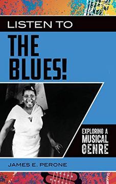 portada Listen to the Blues! Exploring a Musical Genre (Exploring Musical Genres) 