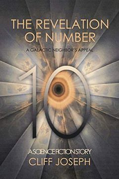 portada The Revelation of Number 10: A Galactic Neighbor's Appeal (en Inglés)