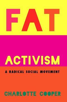 portada Fat Activism (Second Edition): A Radical Social Movement (in English)
