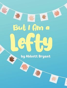 portada But I Am a Lefty (en Inglés)