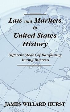 portada law and markets in united states history (en Inglés)
