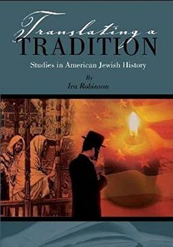 portada Translating a Tradition: Studies in American Jewish History (Judaism and Jewish Life) (en Inglés)