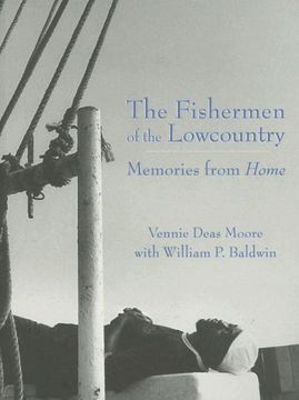 portada The Fishermen of the Lowcountry: Memories From Home 