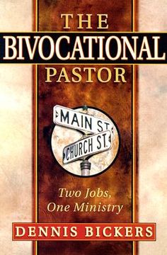 portada the bivocational pastor: two jobs, one ministry (en Inglés)