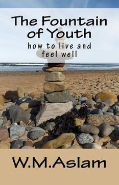 portada The Fountain of Youth: how to live and feel well (en Inglés)