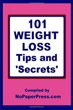portada 101 Weight Loss Tips & Secrets (en Inglés)