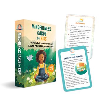 portada Mindfulness Cards for Kids 10-Minute Exercises to Feel Calm, Focused, and Happy (in English)