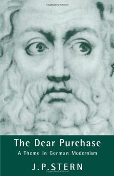 portada The Dear Purchase: A Theme in German Modernism (Cambridge Studies in German) 