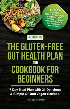 portada The Gluten-Free Gut Health Plan and Cookbook for Beginners (en Inglés)