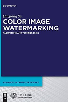 portada Color Image Watermarking: Algorithms and Technologies (Advances in Computer Science) (en Inglés)