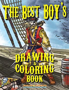 portada The Best Boy's Drawing & Coloring Book: Step by Step Guide how to Draw 20 Cool Stuff & Characters + 20 Coloring Pages for Kids & Teens (How to Draw Books) 
