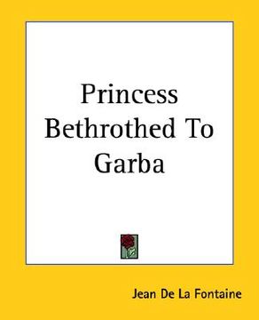 portada princess bethrothed to garba