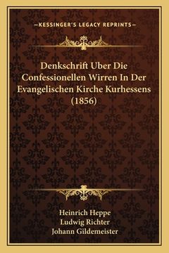 portada Denkschrift Uber Die Confessionellen Wirren In Der Evangelischen Kirche Kurhessens (1856) (in German)