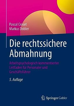 portada Die Rechtssichere Abmahnung: Arbeitspsychologisch Kommentierter Leitfaden für Personaler und Geschäftsführer (in German)