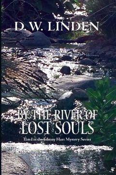portada By the River of Lost Souls: A Johnny Hart Mystery (The Johnny Hart Mystery Series) (Volume 3)