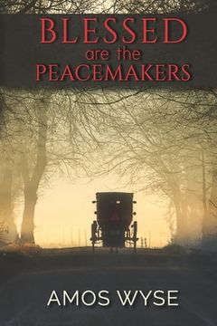 portada Blessed Are the Peacemakers (en Inglés)