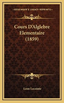 portada Cours D'Alglebre Elementaire (1859) (en Francés)