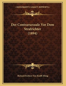 portada Der Contrarsexuale Vor Dem Strafrichter (1894) (in German)