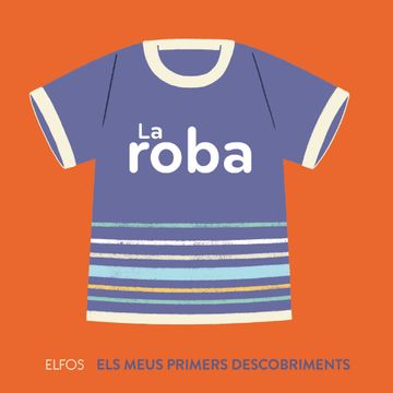 portada La Roba: Els Meus Primers Descobriments (en Catalá)