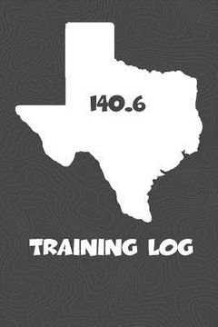 portada Training Log: Texas Training Log for tracking and monitoring your training and progress towards your fitness goals. A great triathlo (en Inglés)