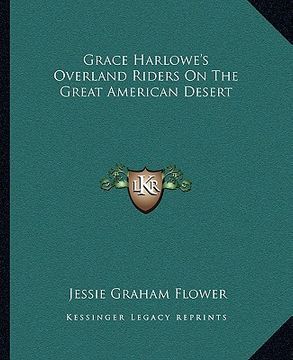 portada grace harlowe's overland riders on the great american desert (en Inglés)