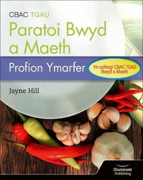 portada Cbac Tgau Paratoi Bwyd a Maeth – Profion Ymarfer (Wjec Eduqas Gcse Food Preparation and Nutrition: Practice Tests) (in Galés)