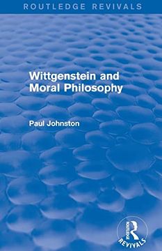portada Wittgenstein and Moral Philosophy (Routledge Revivals) (en Inglés)