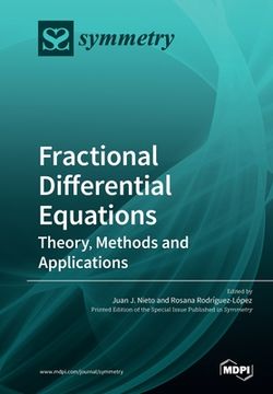 portada Fractional Differential Equations: Theory, Methods and Applications (in English)