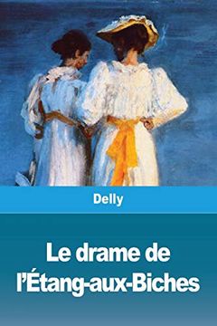 portada Le Drame de L'étang-Aux-Biches (en Francés)