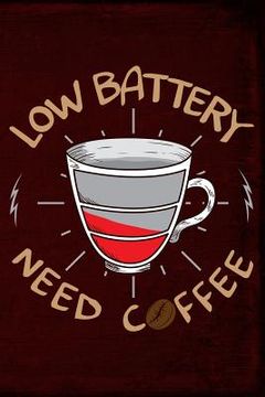 portada Low Battery Need Coffee (en Inglés)