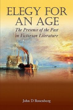 portada elegy for an age: the presence of the past in victorian literature (in English)