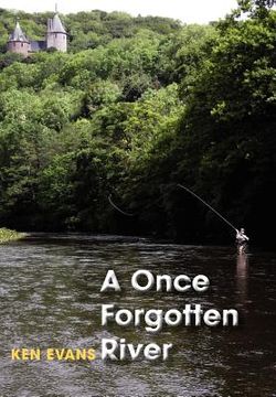 portada a once forgotten river