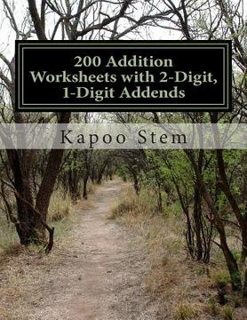 portada 200 Addition Worksheets with 2-Digit, 1-Digit Addends: Math Practice Workbook