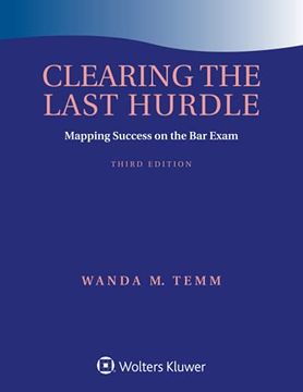 portada Clearing the Last Hurdle: Mapping Success on the bar Exam (Bar Review) 