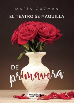 portada El Teatro se Maquilla de Primavera (in Spanish)