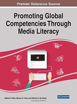 portada Promoting Global Competencies Through Media Literacy (Advances in Media, Entertainment, and the Arts)