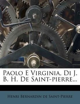 portada Paolo E Virginia, Di J. B. H. de Saint-Pierre... (en Francés)