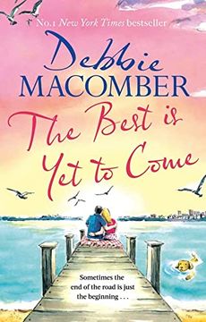 portada The Best is yet to Come: The Heart-Warming new Novel From the new York Times #1 Bestseller