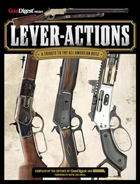 portada Lever-Actions: A Tribute to the All-American Rifle (en Inglés)